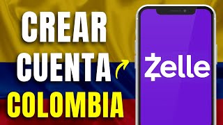 Cómo Crear una Cuenta Zelle en Colombia En 1 minuto [upl. by Bret]