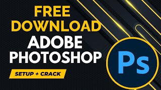 How to download and Install Adobe Photoshop on any Window  Free Download Adobe Photoshop cc [upl. by Ahcmis]