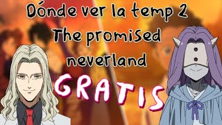 ¿¡DONDE ver The promised neverland TEMP 2 GRATIS sub ESPAÑOL [upl. by Kenney]