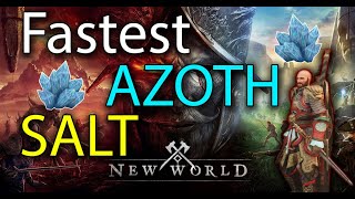 FASTEST Way To Earn AZOTH SALT In New World [upl. by Fedora]