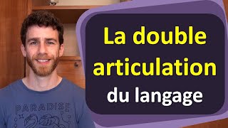 Cours de linguistique  la double articulation [upl. by Haimes]