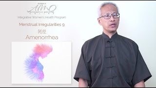 Amenorrhea Menstrual Irregularities  Acupuncture CEU Online  Dr Daoshing Ni [upl. by Fabiano639]