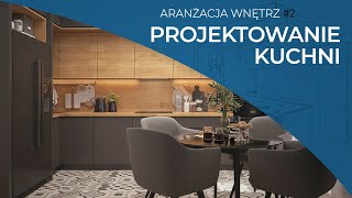 Projektowanie kuchni Jak zaprojektować kuchnię [upl. by Grae]