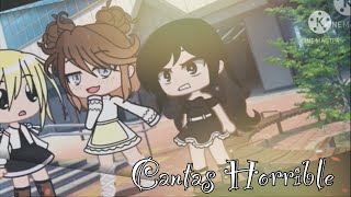 Cantas Horrible  Meme  Gacha Club  XxSunsetMoonxX [upl. by Garling191]