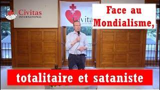 quotFace au Mondialisme totalitaire et satanistequot  Alain Escada [upl. by Ahsieit]