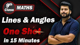 Class 9 Lines And Angles in One Shot Revision in 15 Min  Class 9 Maths Chapter 6 [upl. by Casar167]