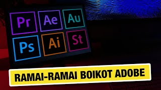 ⚡️ BYE Kenapa Banyak Orang Meninggalkan ADOBE [upl. by Tocs]