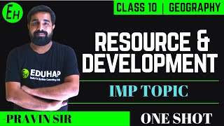 Resource amp Development  Class 10  Geography  IMP TOPICS  By Pravin Sir [upl. by Hsot230]