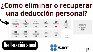 Eliminar o Recuperar Deducciones Personales en la DECLARACION ANUAL [upl. by Kial]