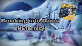 Breaking into Dares of Eternity  Destiny 2 glitch [upl. by Jonell940]