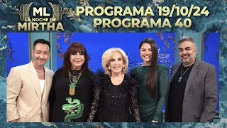 LA NOCHE DE MIRTHA  Programa 191024  PROGRAMA 40  TEMPORADA 2024 [upl. by Eiltan718]