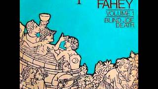 John Fahey  Uncloudy day [upl. by Gilchrist646]