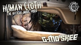 GMo Skee  Human Cloth Official Music Video [upl. by Niltiak]