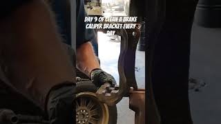 Clean That Bracket Day 9 Of Clean a Brake Caliper Bracket Every Day [upl. by Reniti]