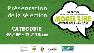 MoseL lire 20222023  présentation de la sélection Catégorie 6e 5e  1113 ans [upl. by Dibbell]