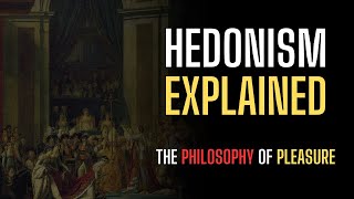 THE POWER AND PERILS OF PLEASURE  A DEEP DIVE INTO HEDONISM [upl. by Finnigan]