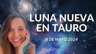 ABRAZA LA ABUNDANCIA 8052024 🏆Luna Nueva en TAURO ♉️ [upl. by Micaela562]