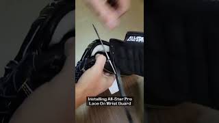 Installing an AllStar Pro Lace On Wrist Guard allstarsportsvids [upl. by Callista]