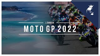 Mandalika Motogp 2022 Trailer [upl. by Nicola309]