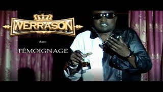 Werrason  Témoignage ALBUM COMPLET  12 CLIPS  BONUS 2006 [upl. by Carbrey]