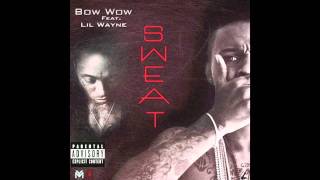 Bow Wow feat Lil Wayne quotSweatquot [upl. by Wolcott]