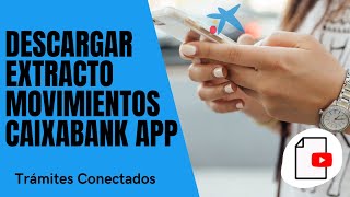 ✅ Cómo DESCARGAR EXTRACTOS desde la app CaixaBank [upl. by Elliott]