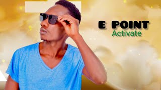 E POINT  What does the E stand for🤣🤣 Mr Activate🔥🔥🔥 [upl. by Atniuqal]