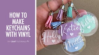 ACRYLIC KEYCHAIN TUTORIAL CRICUT  How to make keychains with Cricut from start to finish [upl. by Miller]