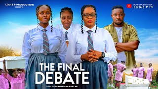 THE FINAL DEBATE THE MOVIE  2024 LATEST NIGERIAN NOLLYWOOD MOVIE [upl. by Besse]