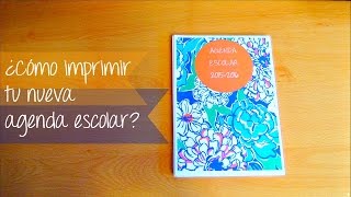 Como imprimir tu nueva agenda escolar  Julieta ySusVideos [upl. by Selima]