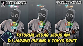 Tutorial Jedag Jedug Alight Motion DJ Jarang Pulang X Tokyo Drift [upl. by Ano]