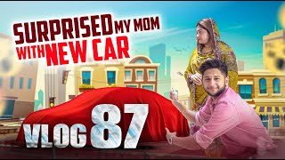 Surprising My Mom With A Brand New Car  Tawhid Afridi  Birthday Surprise  Vlog 87 [upl. by Lynnelle779]