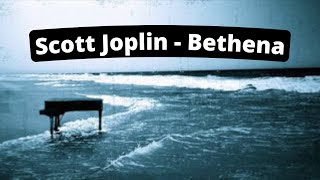 Bethena  Scott Joplin [upl. by Helsa]