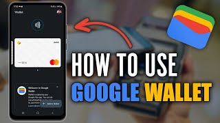 How to Use Google Wallet 202324 Edition  Google PayWallet Tutorial [upl. by Nor]