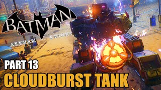 Batman Arkham Knight Walkthrough  Part 14  Cloudburst Tank Battle [upl. by Studley927]