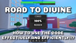 ROAD TO DIVINE HOW TO USE THE CODE EFFECTIVELY AND EFFICIENTLY  A Heros Destiny [upl. by Ai]