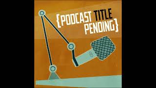 Coming Soon  Podcast Title Pending [upl. by Tory]