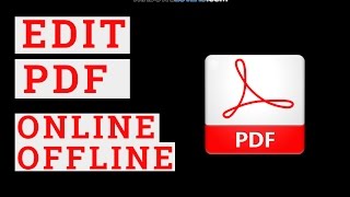 How To Edit PDF Files OnlineOffline Free [upl. by Duwalt]