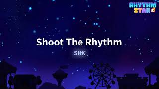 RhythmStar SHK quotShoot The Rhythmquot [upl. by Anassor844]