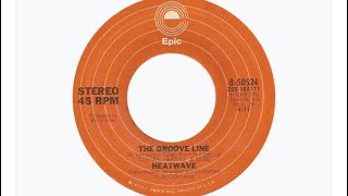 The Groove Line  Heatwave  1978 [upl. by Guyon]