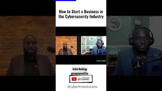 How to Start a Business in the Cybersecurity Industry cybersecurity [upl. by Eniron]