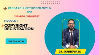 Research Methodology amp IPR Module 4 Copyright Registration vtu researchmethodology be [upl. by Evin]