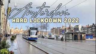 AMSTERDAM TODAY HARD LOCKDOWN 2022 PART 3 ft Nine Streets amp Canals  The Netherlands Walking Tour [upl. by Sandi]