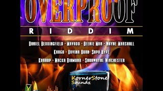 Overproof Riddim Mix [upl. by Rusticus]