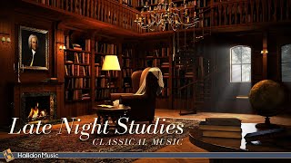 Classical Music for Late Night Studies [upl. by Karim35]