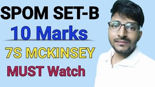 7S MCKINSEY for SPOM SET B 10 Marks  Imp for exam  Ca final SPOM [upl. by Ahsit]