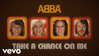 ABBA  Take A Chance On Me Official Lyric Video [upl. by Ariad]