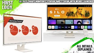 LG 2023 Smart Monitors 32SR50F and 27SR50F With webOS Launched  Explained All Spec Features amp More [upl. by Azil999]