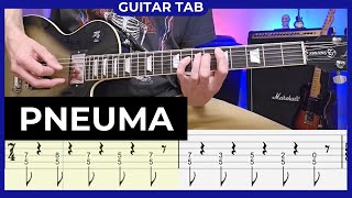 TOOL  Pneuma  Guitar Cover with Guitar Tabs [upl. by Ledeen]