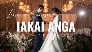 Iakai Anga  Ennio Marak ft Lening Sangma  Wedding Song [upl. by Horatio]